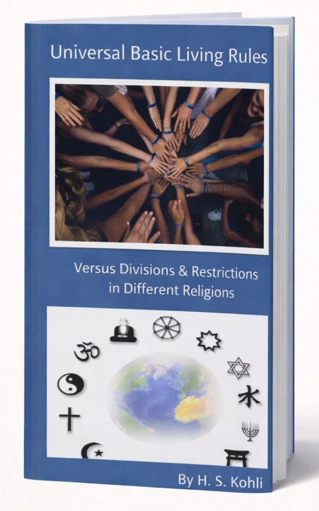 Universal Basic Living Rules Versus Divisions & Restrictions in Religions