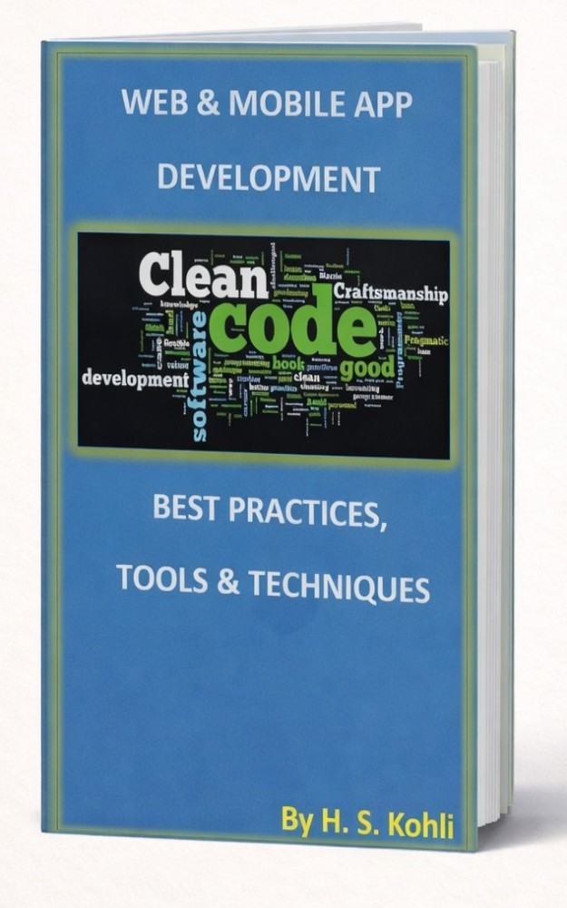 Web & Mobile App Development - Best Practices, Tools & Techniques